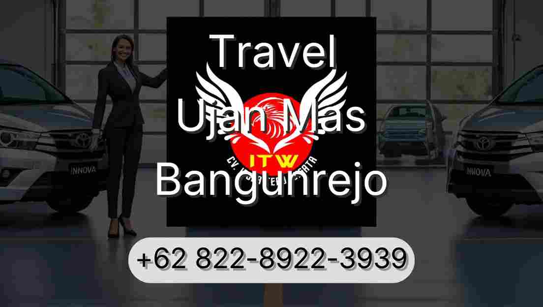 Travel Ujan Mas Bangunrejo