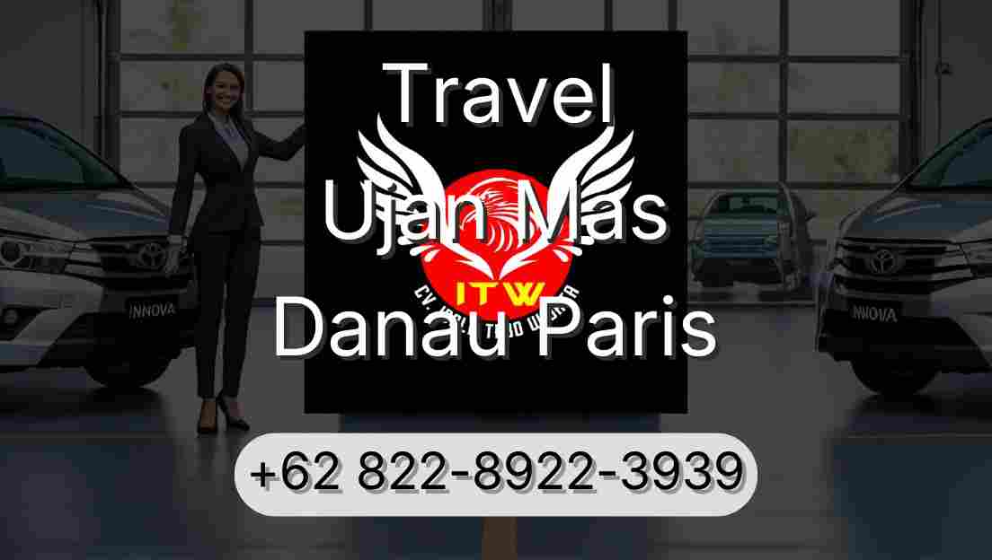 Travel Ujan Mas Danau Paris