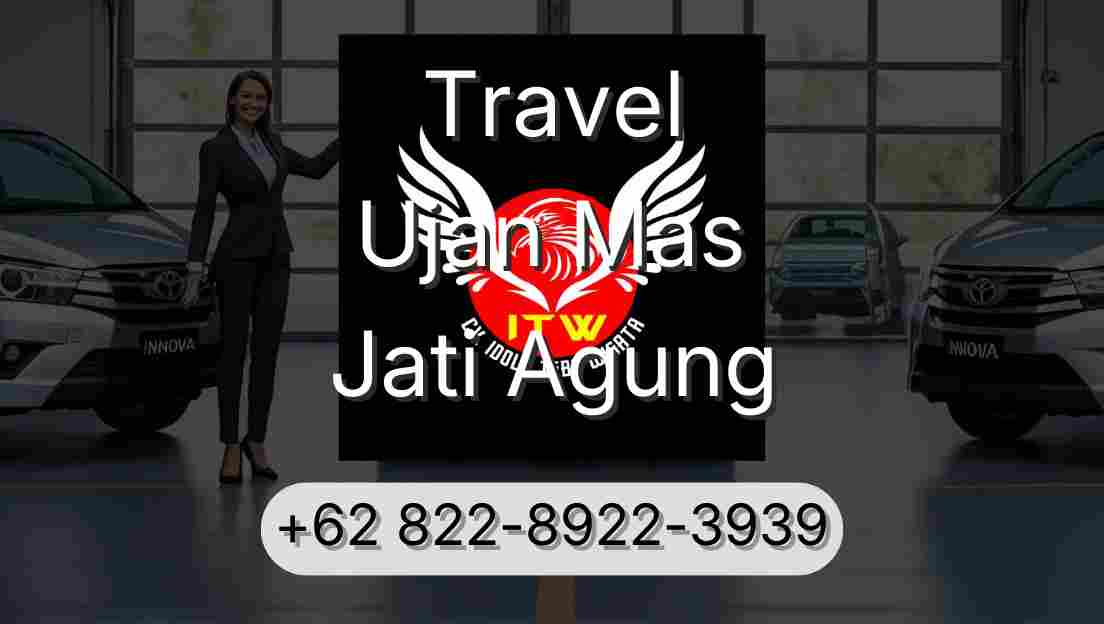 Travel Ujan Mas Jati Agung