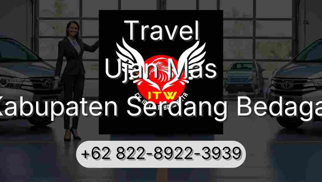 Travel Ujan Mas Kabupaten Serdang Bedagai