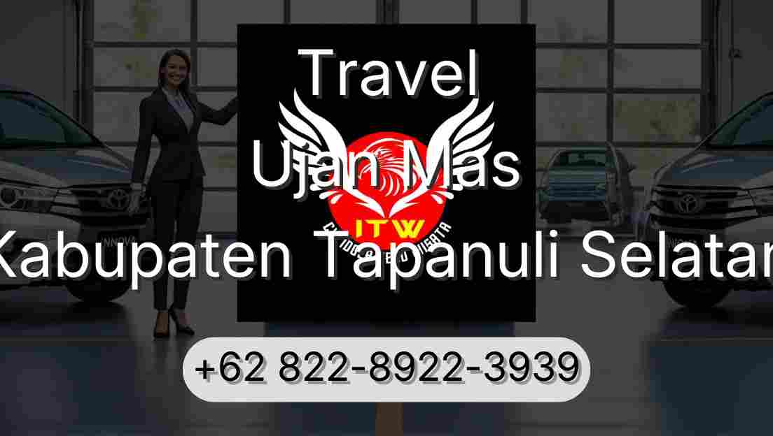 Travel Ujan Mas Kabupaten Tapanuli Selatan