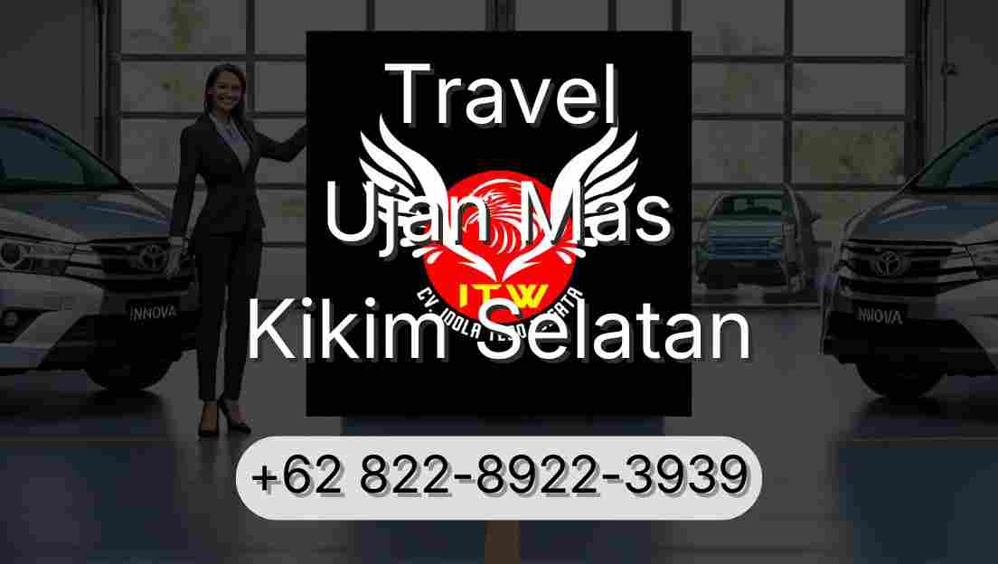 Travel Ujan Mas Kikim Selatan