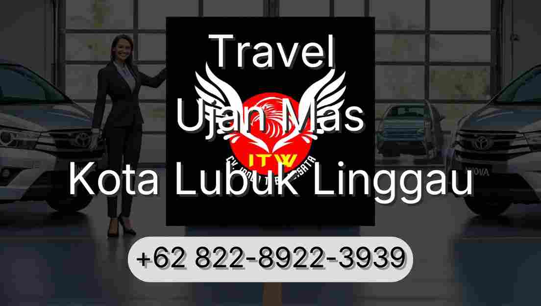 Travel Ujan Mas Kota Lubuk Linggau