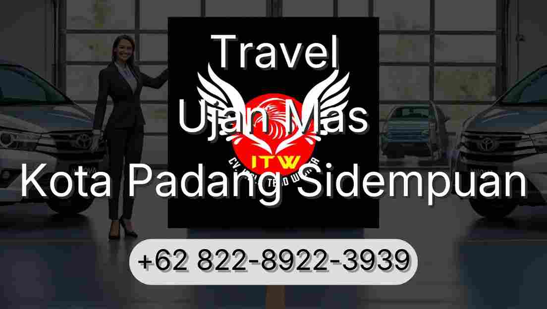 Travel Ujan Mas Kota Padang Sidempuan