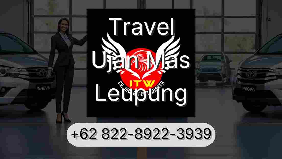 Travel Ujan Mas Leupung