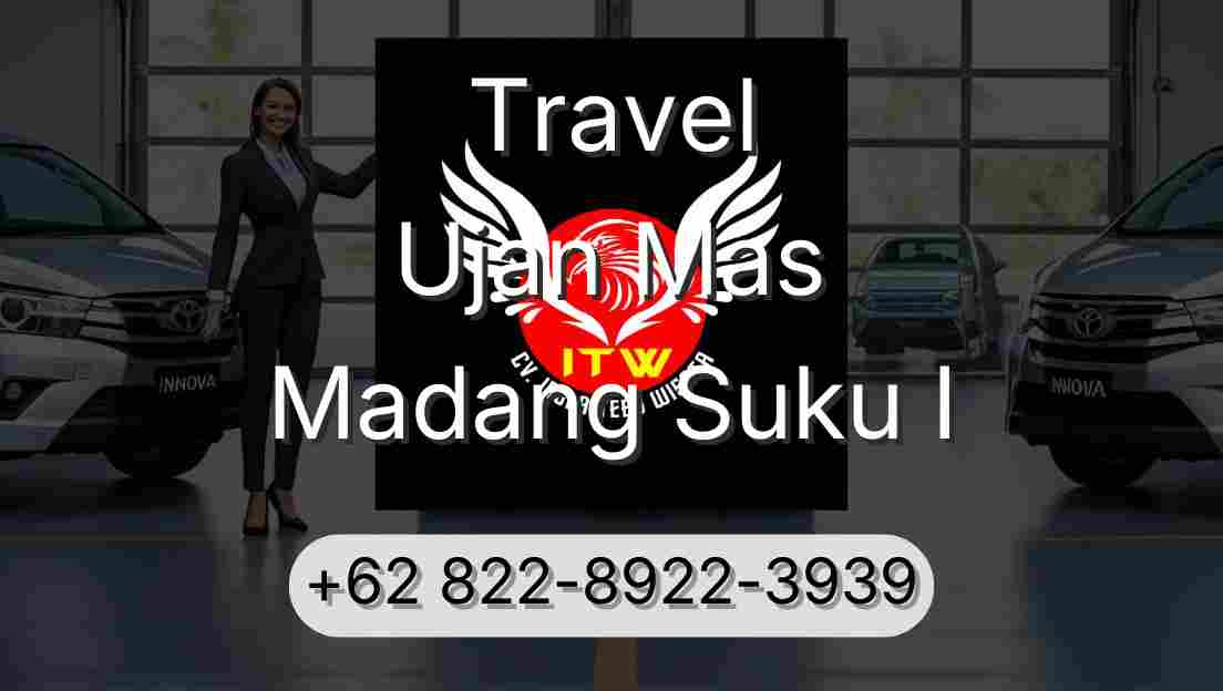 Travel Ujan Mas Madang Suku I