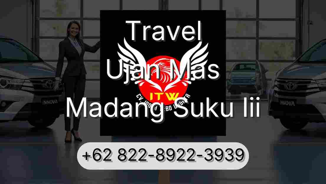 Travel Ujan Mas Madang Suku Iii