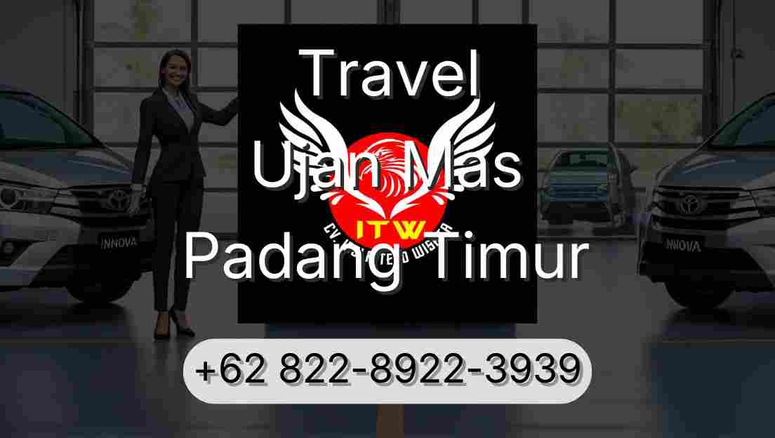 Travel Ujan Mas Padang Timur