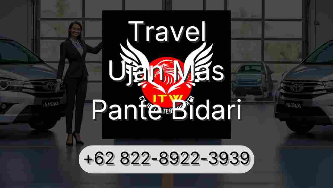 Travel Ujan Mas Pante Bidari