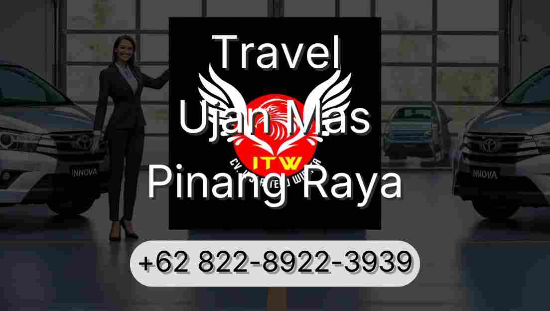 Travel Ujan Mas Pinang Raya