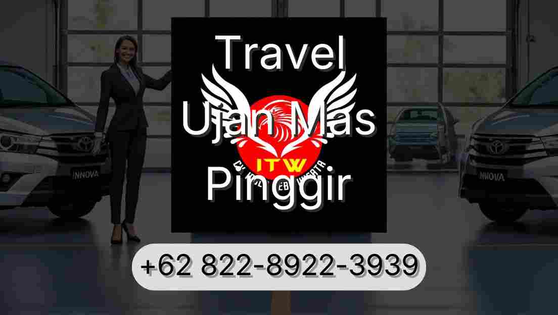 Travel Ujan Mas Pinggir
