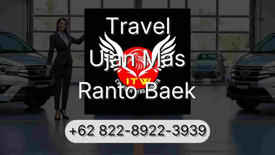Travel Ujan Mas Ranto Baek