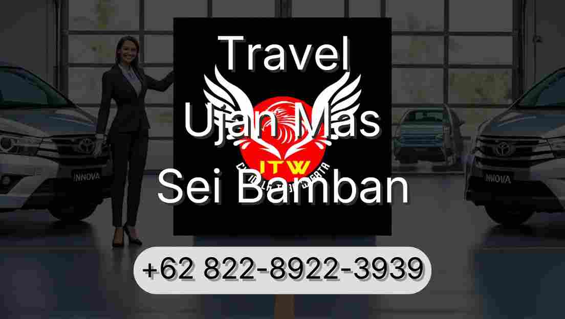 Travel Ujan Mas Sei Bamban