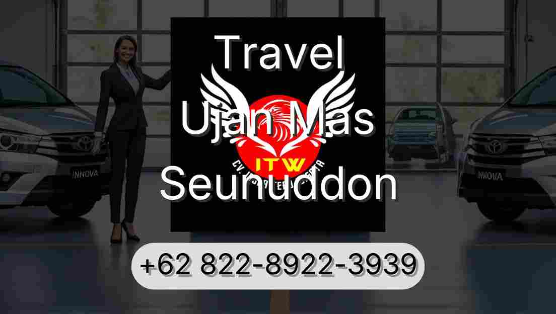 Travel Ujan Mas Seunuddon