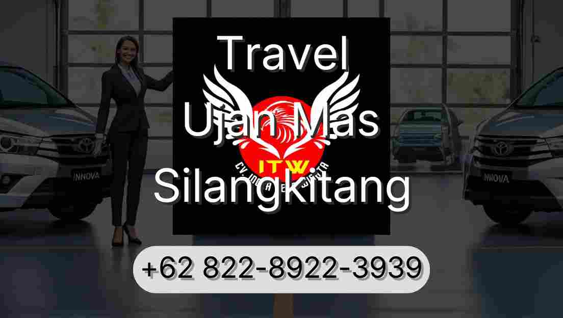Travel Ujan Mas Silangkitang