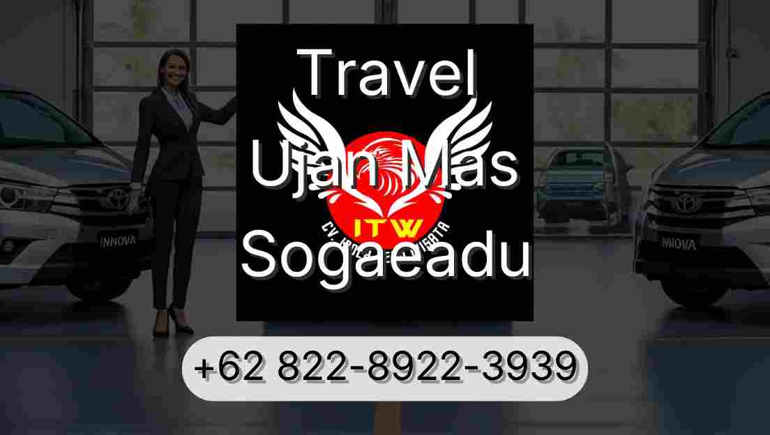 Travel Ujan Mas Sogaeadu