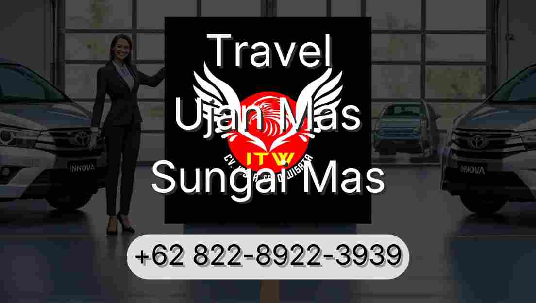 Travel Ujan Mas Sungai Mas