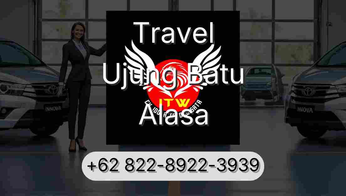 Travel Ujung Batu Alasa