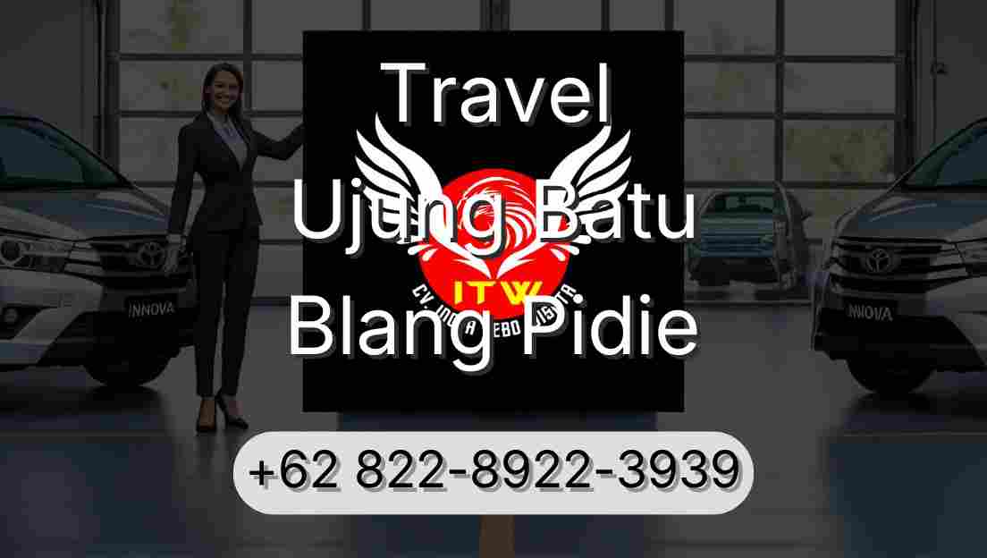 Travel Ujung Batu Blang Pidie