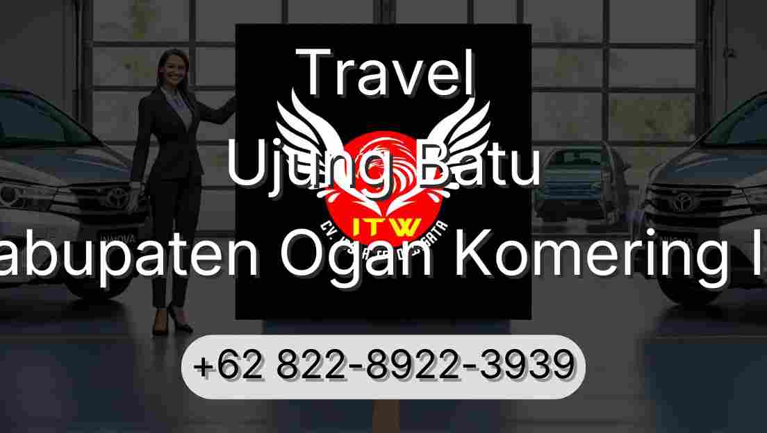 Travel Ujung Batu Kabupaten Ogan Komering Ilir