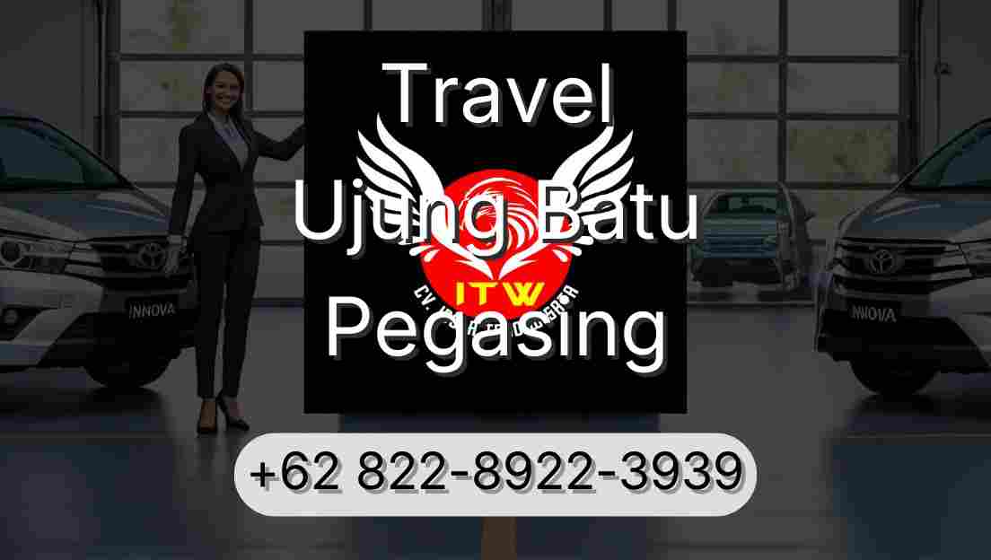 Travel Ujung Batu Pegasing