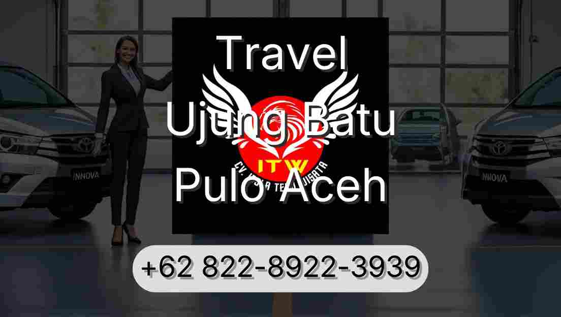Travel Ujung Batu Pulo Aceh