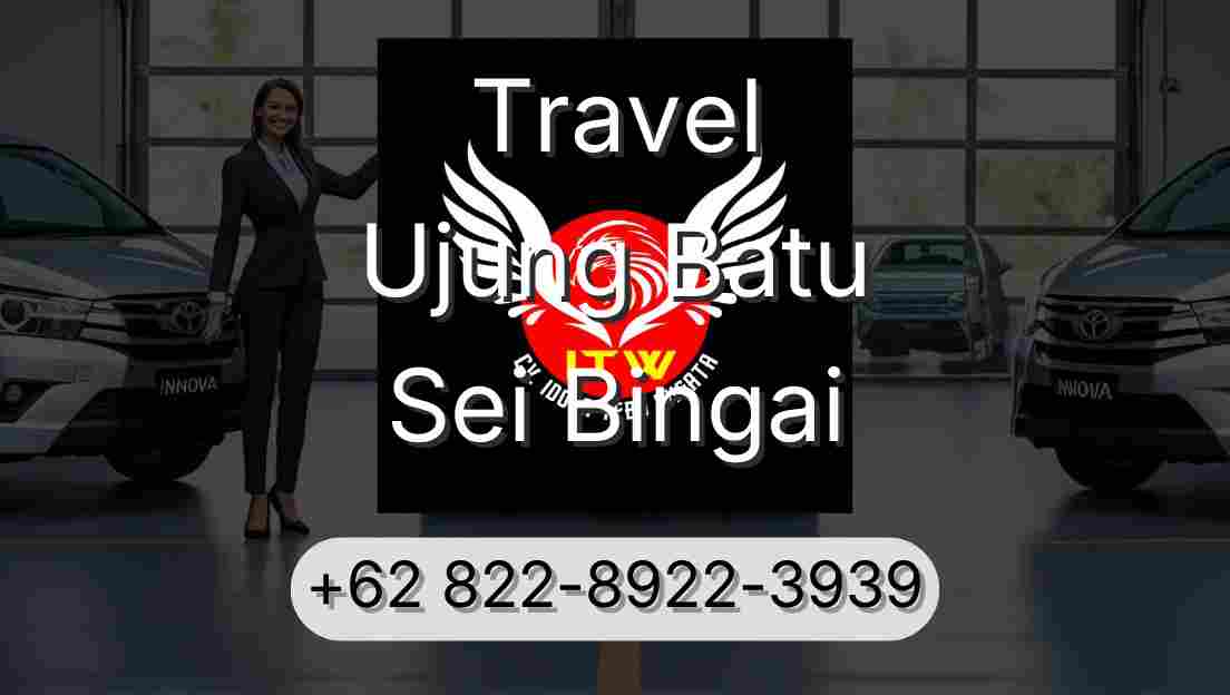 Travel Ujung Batu Sei Bingai