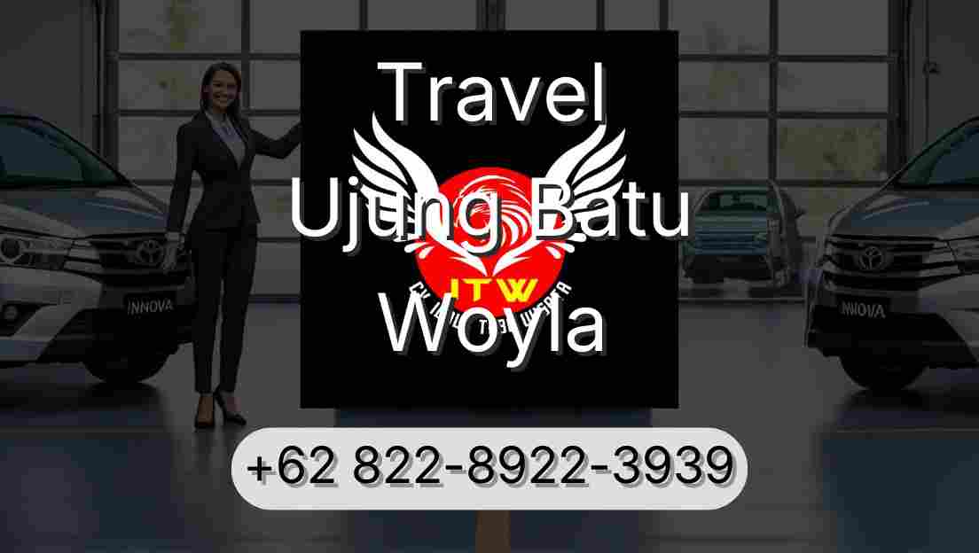 Travel Ujung Batu Woyla