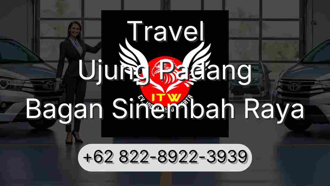 Travel Ujung Padang Bagan Sinembah Raya