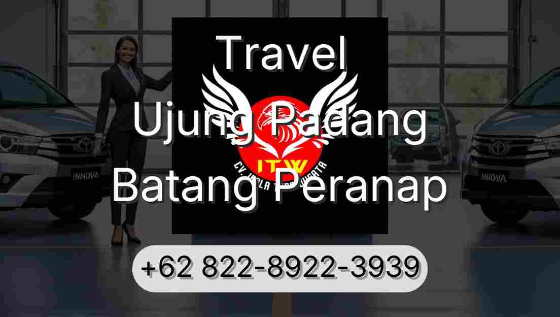 Travel Ujung Padang Batang Peranap