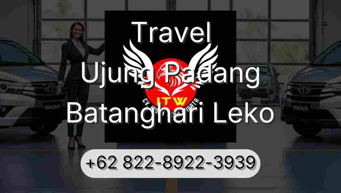 Travel Ujung Padang Batanghari Leko