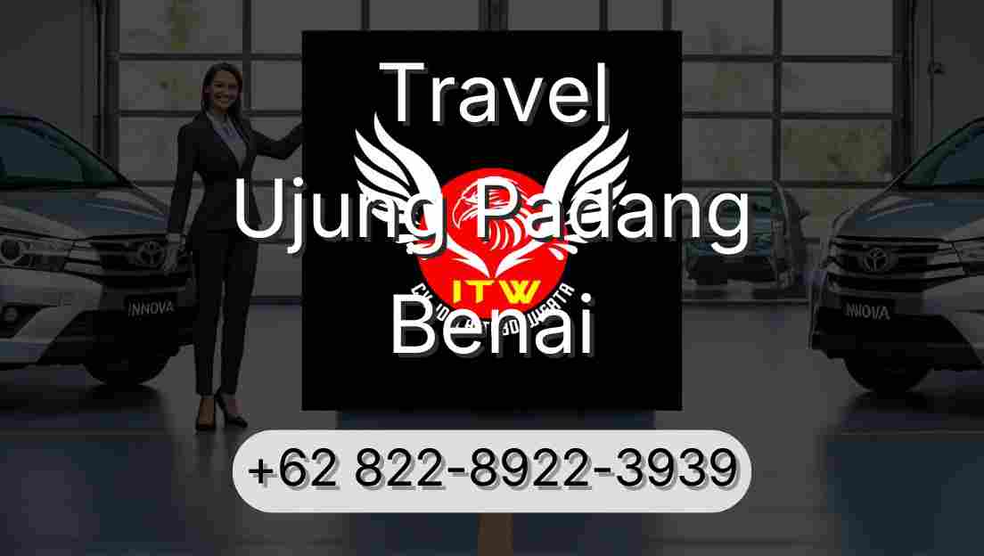Travel Ujung Padang Benai