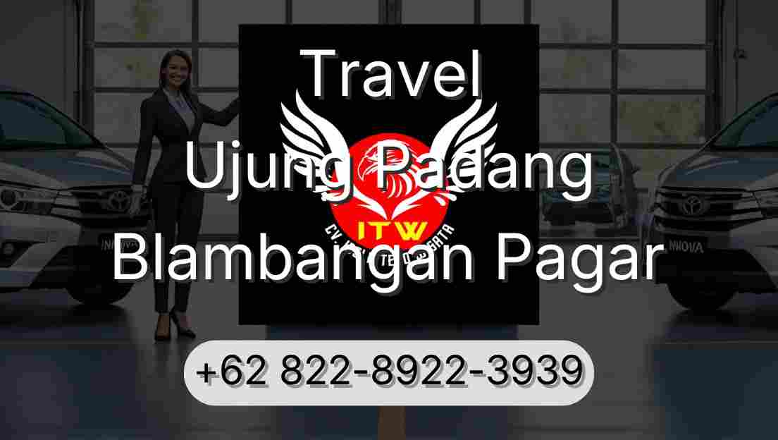 Travel Ujung Padang Blambangan Pagar