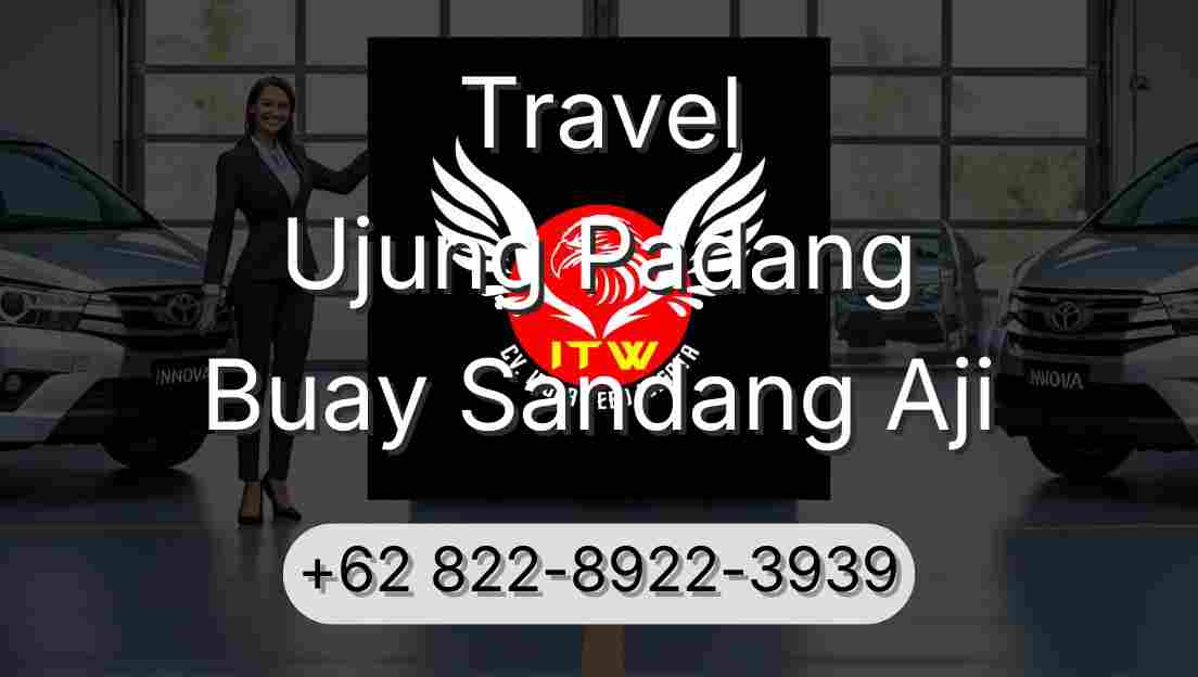 Travel Ujung Padang Buay Sandang Aji