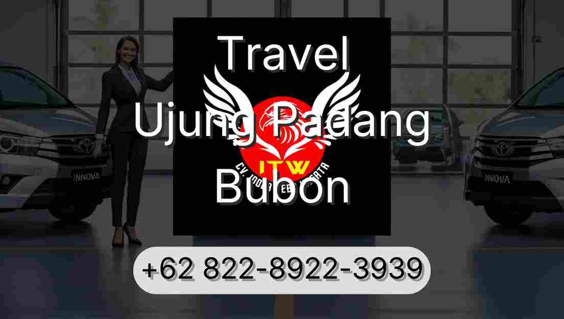 Travel Ujung Padang Bubon