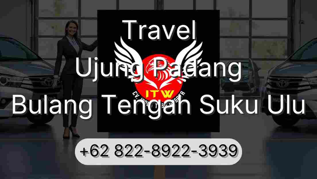 Travel Ujung Padang Bulang Tengah Suku Ulu