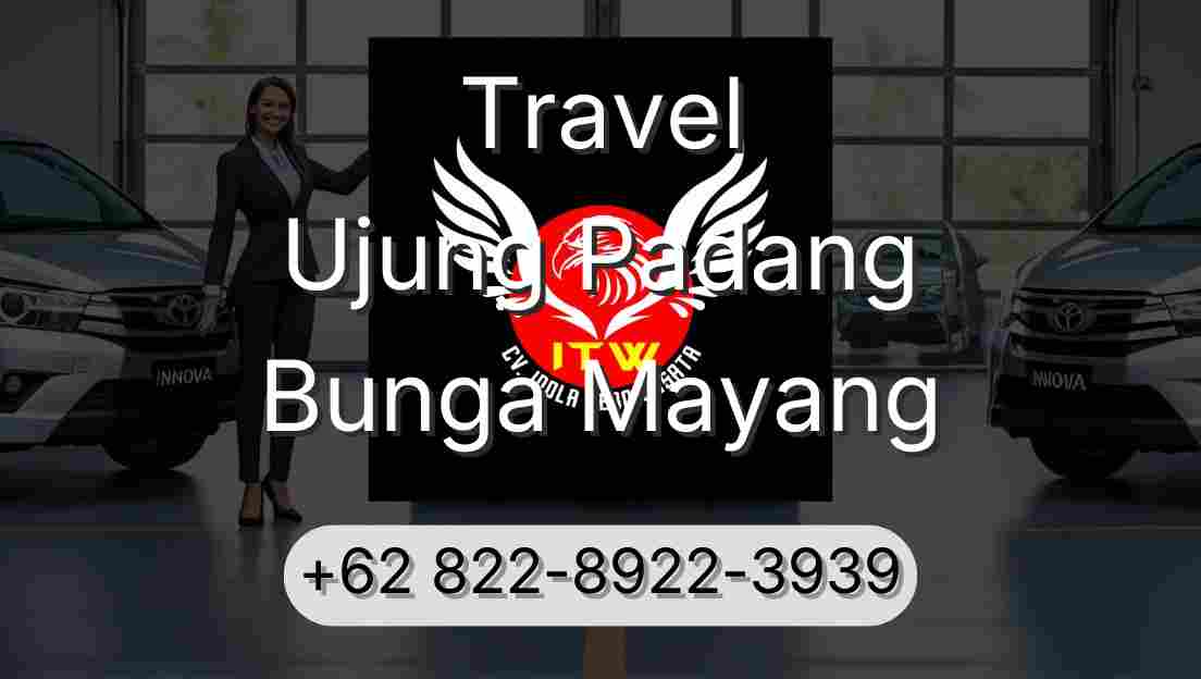Travel Ujung Padang Bunga Mayang