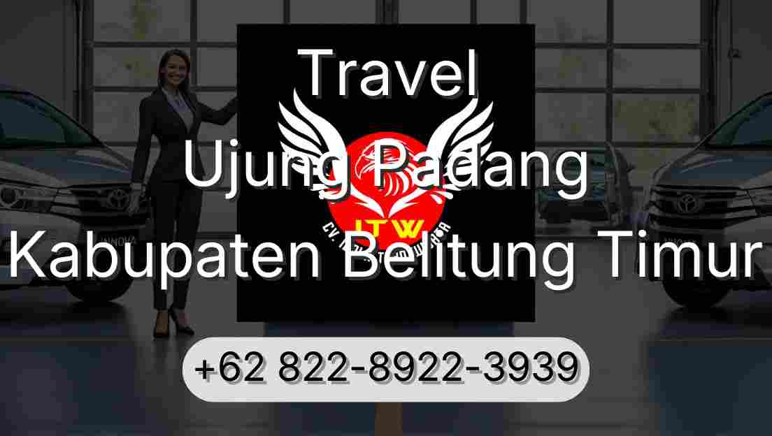 Travel Ujung Padang Kabupaten Belitung Timur