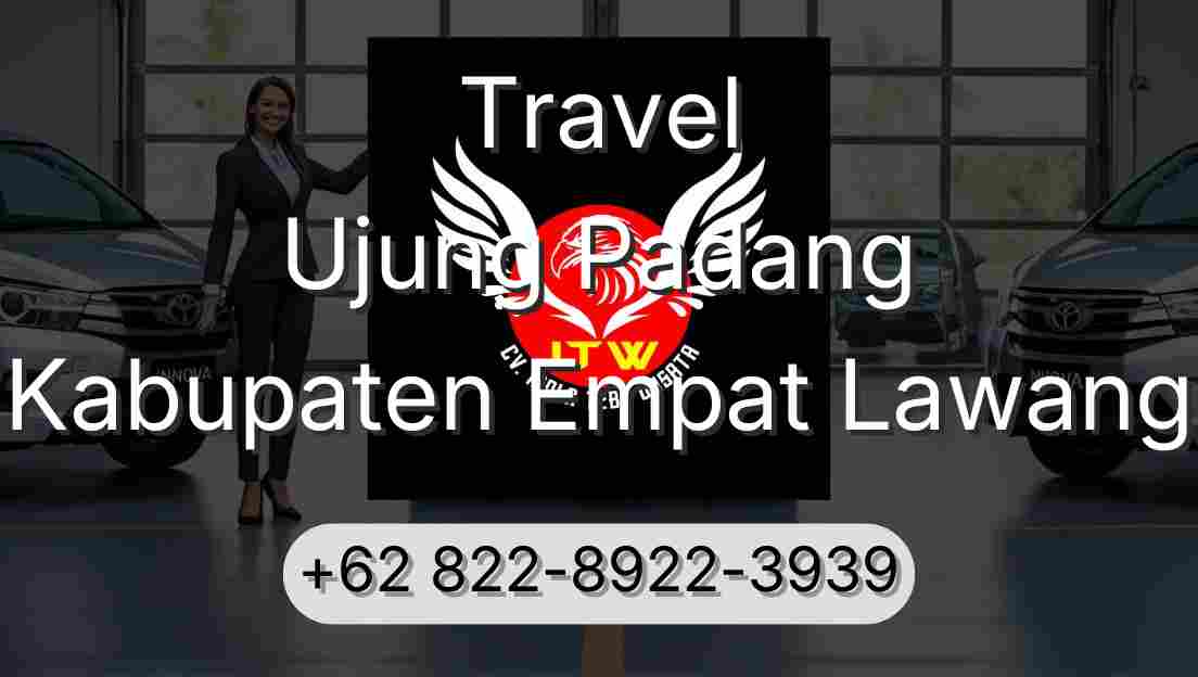 Travel Ujung Padang Kabupaten Empat Lawang