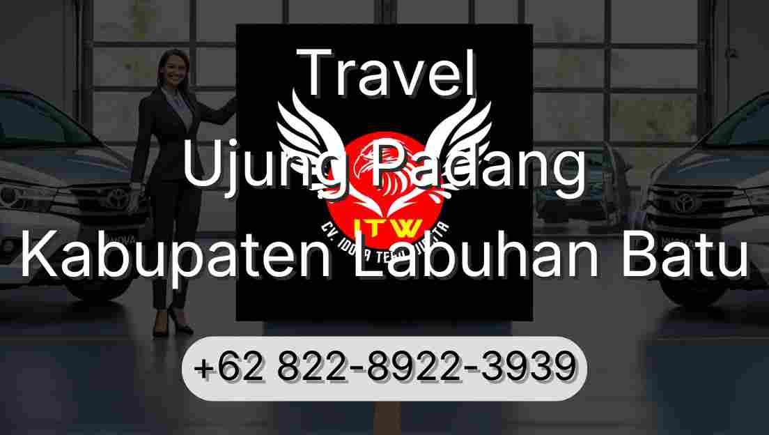 Travel Ujung Padang Kabupaten Labuhan Batu