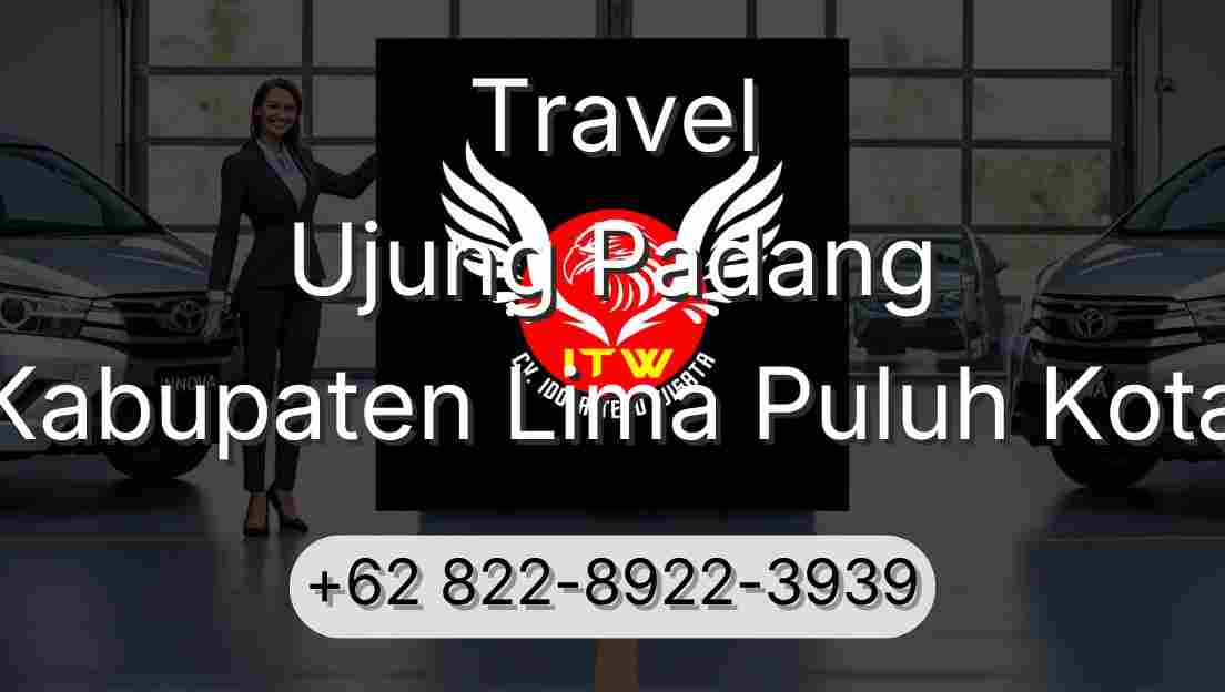 Travel Ujung Padang Kabupaten Lima Puluh Kota