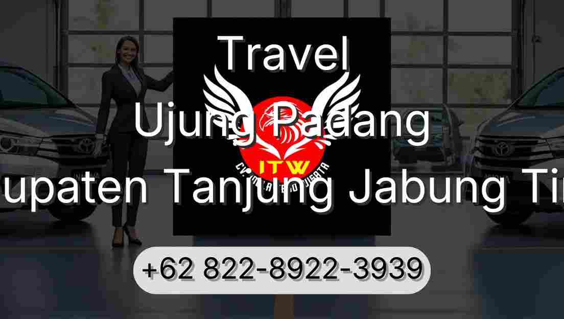 Travel Ujung Padang Kabupaten Tanjung Jabung Timur