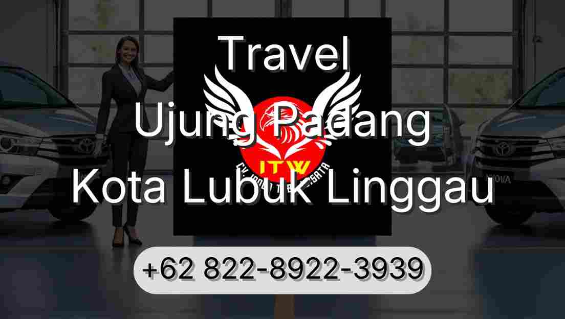 Travel Ujung Padang Kota Lubuk Linggau