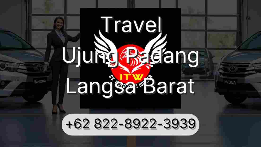 Travel Ujung Padang Langsa Barat