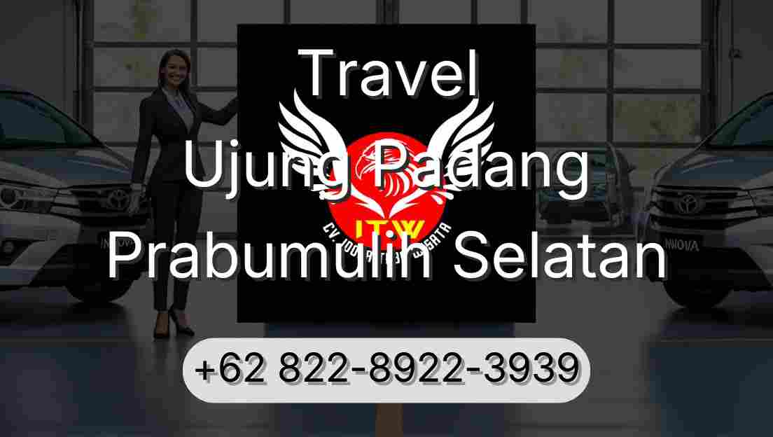 Travel Ujung Padang Prabumulih Selatan