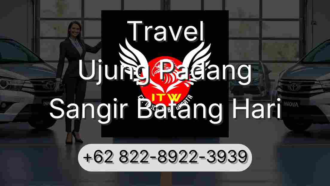 Travel Ujung Padang Sangir Batang Hari