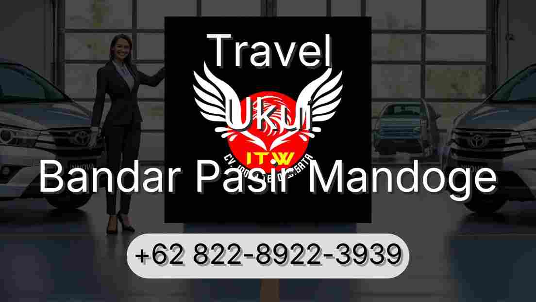 Travel Ukui Bandar Pasir Mandoge