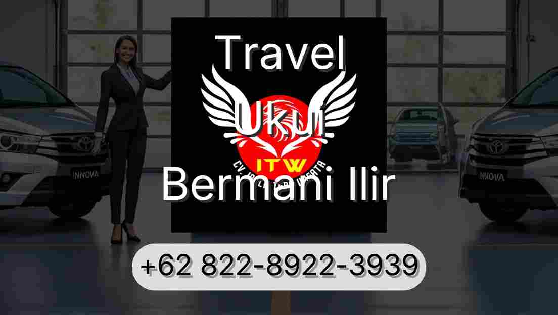 Travel Ukui Bermani Ilir