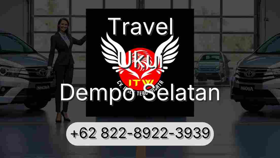 Travel Ukui Dempo Selatan