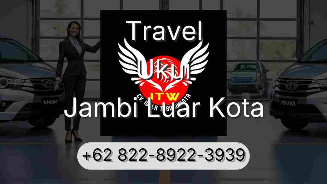 Travel Ukui Jambi Luar Kota